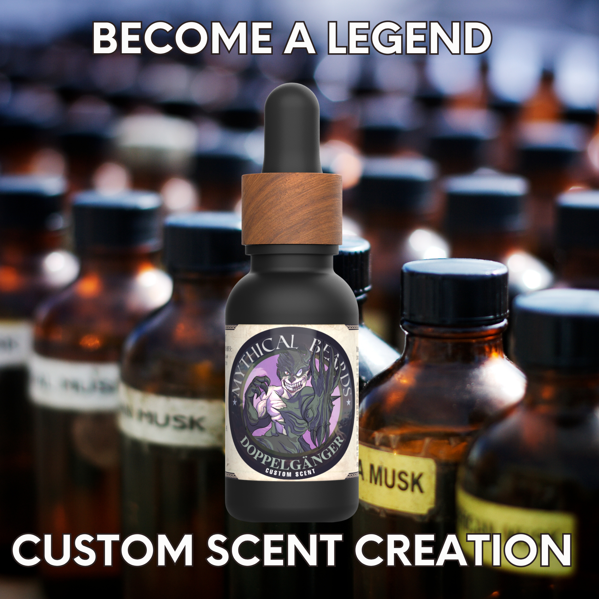 Become a Legend - Custom Scent Creation