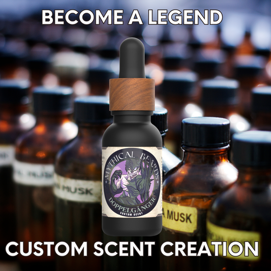 Become a Legend - Custom Scent Creation