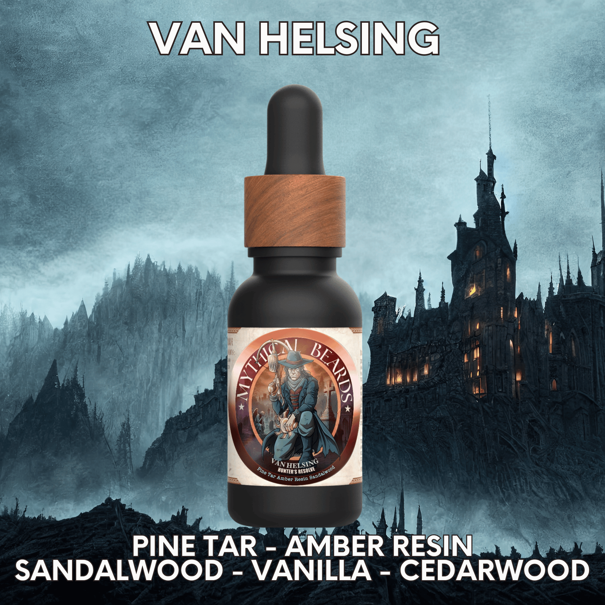 Van Helsing  - Pine Tar, Amber Resin, Sandalwood, Vanilla, Cedarwood