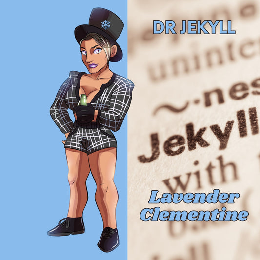 Dr. Jekyll - Lavender Clementine