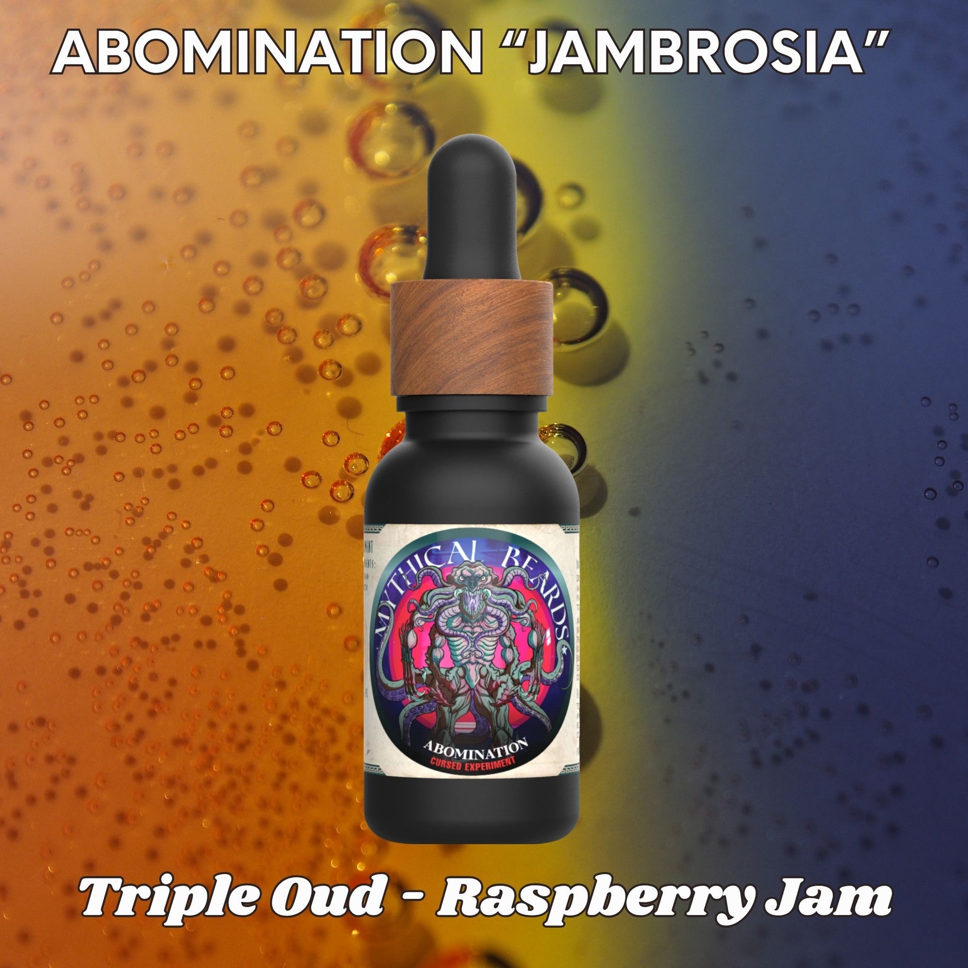 Abomination Experiment "Jambrosia"- Triple Oud Raspberry Jam