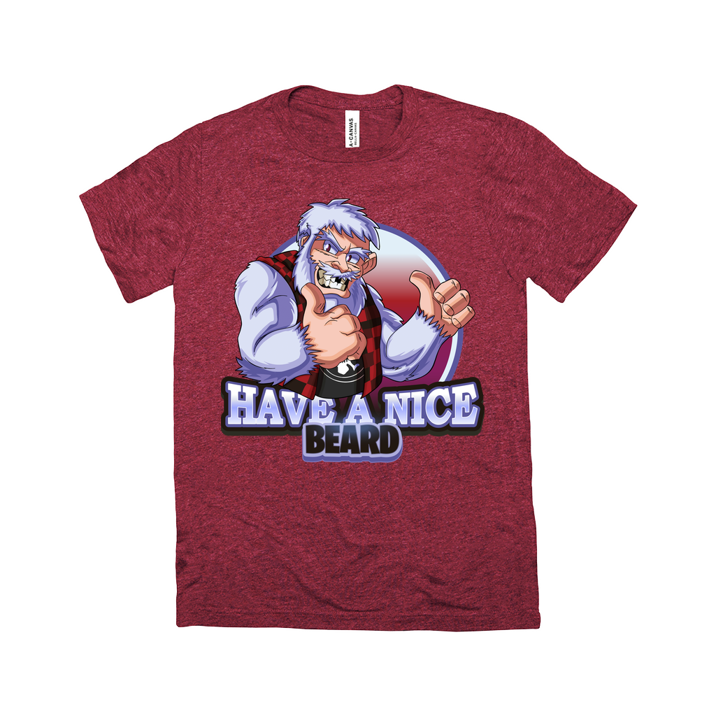 "Have a Nice Beard" T-Shirts